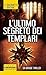 L'ultimo segreto dei templari