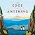 The Edge of Anything