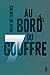 Sept - Tome 5 - Au bord du ...