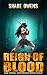 Reign of Blood (The Feral Sentence Book #4)