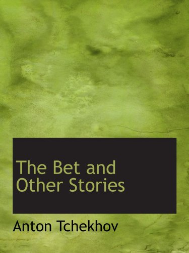 The Bet and Other Stories