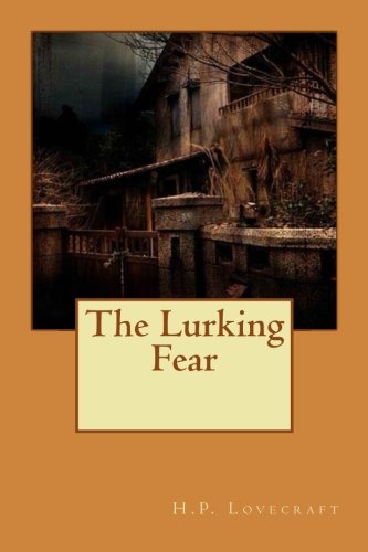 The Lurking Fear
