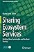 Sharing Ecosystem Services: Building More Sustainable and Resilient Society (Science for Sustainable Societies)