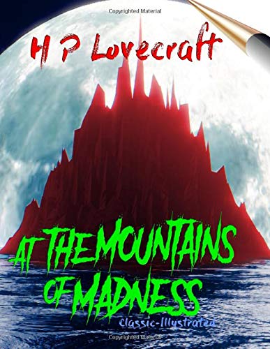 At the Mountains of Madness: Classic-Illustrated