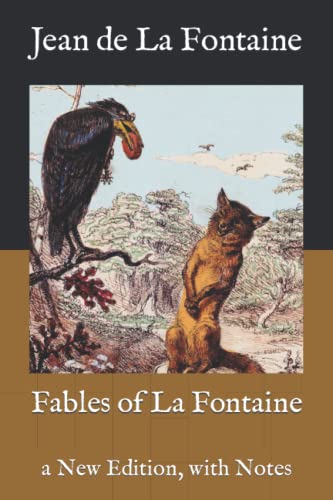 Fables of La Fontaine: a New Edition, with Notes