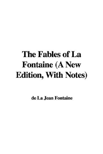 The Fables of La Fontaine
