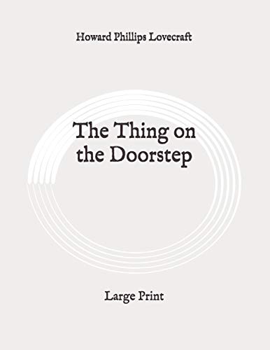 The Thing on the Doorstep: Large Print