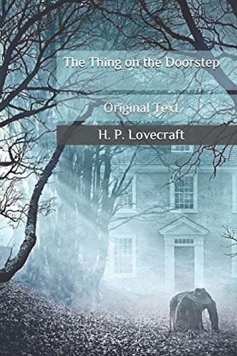 The Thing on the Doorstep: Original Text