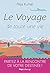 Le voyage de toute une vie