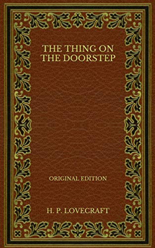 The Thing on the Doorstep - Original Edition