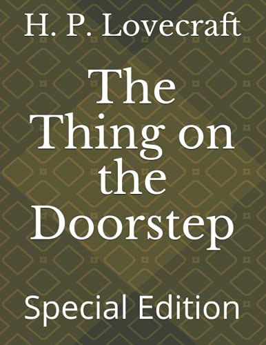 The Thing on the Doorstep: Special Edition