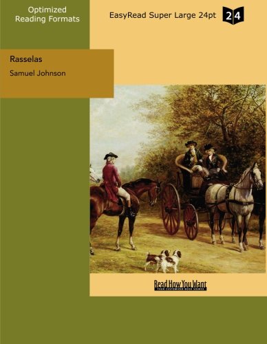 Rasselas (EasyRead Super Large 24pt Edition): Prince of Abyssinia