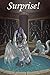 Surprise!