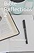 Bible Reflections 2: The Devotional