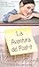 La Aventura del Post-it: Una Breve Novela de Romance acerca de un Amor Perdido y Vuelto a Encontrar (Spanish Edition)