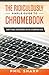 The Ridiculously Simple Guide to Chromebook: Getting Started With Chrome OS
