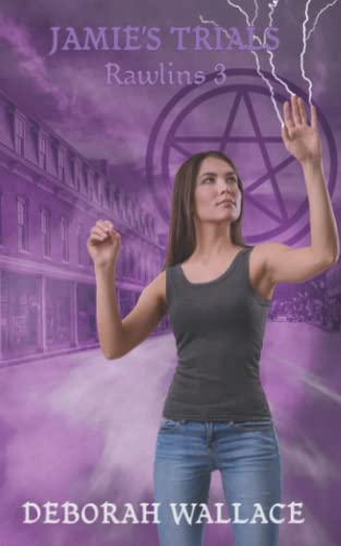 Jamie's Trials (Rawlins #3)