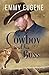 A Cowboy and his Boss: A Johnson Brothers Novel (Chestnut Ranch Romance)