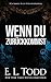 Wenn du zurückkommst (Für Immer) (German Edition)
