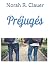 Préjugés (French Edition)
