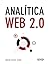 Analítica Web 2.0 (Spanish Edition)