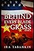 Behind Every Blade of Grass: Book 6