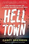Helltown: The Unt...