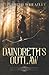 Daindreth's Outlaw (Daindreth's Assassin #2)