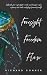 Foresight Freedom Flow: Cul...