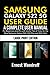 Samsung Galaxy S22 5G User Guide: A Complete User Manual for Beginners and Pro with Useful Tips & Tricks for the New Samsung Galaxy S22, S22 Plus and S22 Ultra (Large Print Edition)