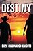 Destiny: Book 1 in the West Series