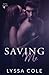 Saving Me (You & Me Series)