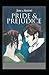 Pride and Prejudice Annotated and Unabridged
