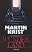 Wunderland: Thriller (Kommissar Kalkbrenner) (German Edition)