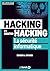 Hacking et contre-hacking: La sécurité informatique