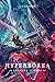 Hyperborea - Traitor's Path: (Hyperborea Fantasy Adventure Series Book Two)