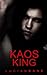 The Kissing Kings: Kaos King Book 3