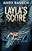 Layla's Score (Layla and Lefty Crime)