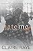 Hate Me Not (Alex & Delaney #2; Badger Creek Duet)