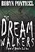 The Dream Walkers (Planes of Reverie)
