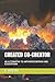 CREATED CO-CREATOR: AN ALTERNATIVE TO ANTHROPOCENTRISM AND ECOCENTRISM (THEOLOGY)