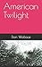 American Twilight
