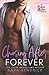 Chasing After Forever (Peachtree Grove #3)