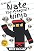 Diary of Nate The Minecraft Ninja: (An Unofficial Minecraft Book) (Diary of Nate The Minecraft Ninja (Unofficial Minecraft Diary and Action Series))