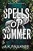 Spells of Summer (Inheritance)