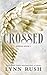 Crossed (Winged #1)