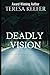 Deadly Vision