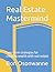 Real Estate Mastermind: long-term strategies for creating wealth with real estate