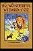 The Wonderful Wizard of Oz: (Illustrated Noble Edition)