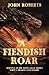 A FIENDISH ROAR: SURVIVAL IN THE STONE AGE IS TRICKY WHEN A DRAGON LIVES NEARBY